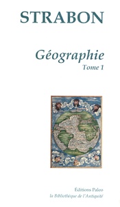  Strabon - Géographie - Tome 1, Livres 1 et 2.