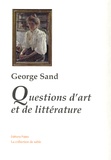 George Sand - Questions d'art et de littérature.