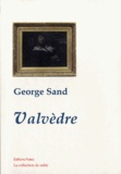George Sand - Valvèdre.