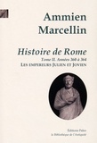  Ammien Marcellin - Histoire de Rome - Tome 2, Les empereurs Julien et Jovien (360-364).