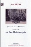 Jean Buvat - Journal de la Régence - Tome 4, La Rue Quincampoix (1720).
