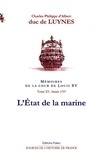  Duc de Luynes - Mémoires sur la cour de Louis XV - Tome 15, L'état de la marine.