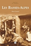 Henri Joannet - Les Basses-Alpes.