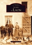Daniel Légé et Nelly Légé - Le pays de Laon.