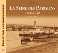 Laurent Roblin - La Seine des Parisiens 1860-1930.