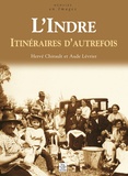  XXX - Indre - Itinéraires d'autrefois (L').