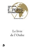 Jacques Vialat - Le livre de l'ordre - Ordre mondial des experts internationaux.