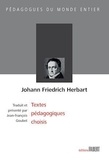 Johann Friedrich Herbart - Johann Friedrich Herbart - Textes pédagogiques choisis.