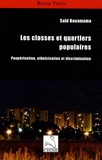 Saïd Bouamama - Les classes et quartiers populaires - Paupérisation, ethnicisation, et discrimination.