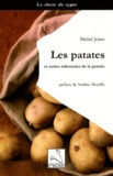 Michel Joiret - Les patates et autres tubercules de la pensée.