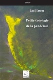 Jad Hatem - Petite théologie de la pandémie.
