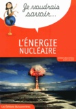 Georges Boulestreau et Agnès Galifot - L'énergie nucléaire.