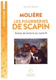Jérôme Mignot - Fiches de lecture au cycle 3 - Molière, Les Fourberies de Scapin.