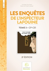 Christian Souchard - Les enquêtes de l'inspecteur Lafouine - Tome 3, CP-CE1.