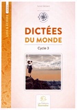Sylvie Vieillard - Dictées du monde - Cycle 3.