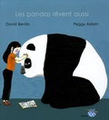 David Benito et Peggy Adam - Les pandas rêvent aussi.