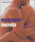 Andrew Stanway - Massages secrets pour les amants.