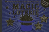  Contre-dires - Magic loterie - 40 tours incroyables pour bluffer vos amis.