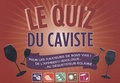  Contre-dires - Le quiz du caviste.