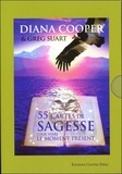 Diana Cooper - 55 cartes de sagesse pour vivre le moment présent.