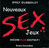 Emily Dubberley - Nouveaux sexe jeux.