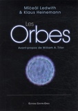 Miceal Ledwith et Klaus Heinemann - Les orbes.