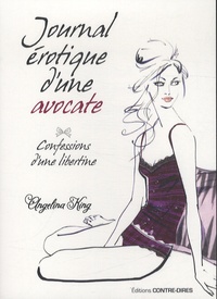 Angelina King - Journal érotique d'une avocate.