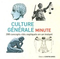 Ian Crofton - Culture générale minute - 200 concepts clés expliqués en un instant.