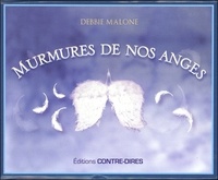 Debbie Malone - Murmures de nos anges - Avec 52 cartes oracle.