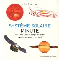 Giles Sparrow - Système solaire minute.