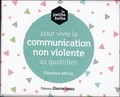 Florence Millot - La petite boîte pour vivre la communication non violente au quotidien.