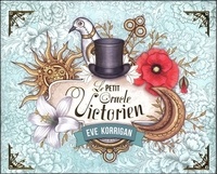 Eve Korrigan - Le petit oracle victorien.