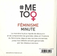 Féminisme minute. Des origines au mouvement #MeToo, 200 idées, courants et personnages clés expliqués en un instant
