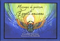 Claire Duval - Messages de guérisons de l'Egypte ancienne.