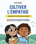 Hiedi France - Cultiver l'empathie - Cahier d'activités pour les enfants.