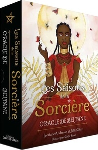 Lorriane Anderson et Juliet Diaz - Les Saisons de la Sorcière - Oracle de Beltane.