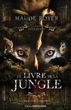 Maude Royer - Le livre de la jungle.