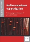 Julie Denouël et Fabien Granjon - Médias numériques et participation - Entre engagement citoyen et production de soi.