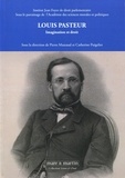 Pierre Mazeaud et Catherine Puigelier - Louis Pasteur - Imagination et droit.