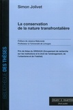 Simon Jolivet - La conservation de la nature transfrontalière.