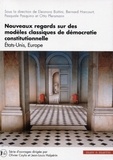 Eleonora Bottini et Bernard Harcourt - Nouveaux regards sur des modèles classiques de démocratie constitutionnelle - Etats-Unis, Europe.
