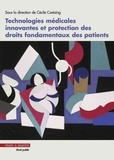 Cécile Castaing - Technologies médicales innovantes et protection des droits fondamentaux des patients.