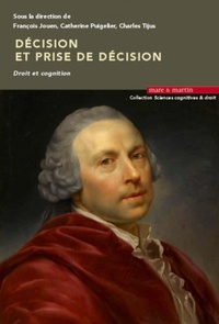 François Jouen et Catherine Puigelier - Décision et prise de décision - Droit et cognition.