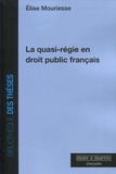 Elise Mouriesse - La quasi-régie en droit public français.