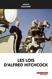 Arnaud Coutant - Les lois d'Alfred Hitchcock.