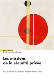 Xavier Latour et Christophe Aubertin - Les missions de la sécurité privée.