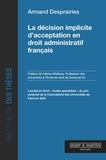 Armand Desprairies - La décision implicite d'acceptation en droit administratif français.
