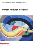 Philippe Pédrot et Alain Papaux - Penser, calculer, délibérer.