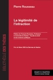 Pierre Rousseau - La légitimité de l'infraction.