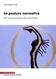 Cyril Sintez - Les postures normatives - Une voie d'incarnation.